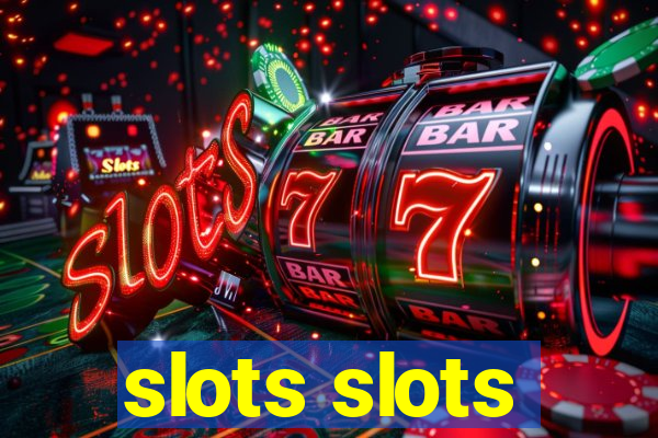 slots slots