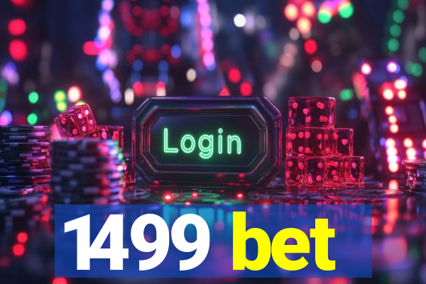 1499 bet