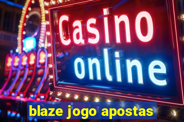 blaze jogo apostas