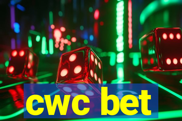 cwc bet