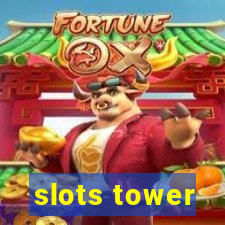 slots tower