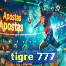 tigre 777