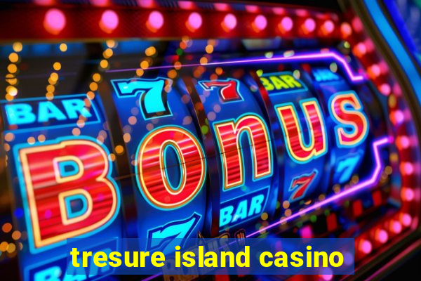 tresure island casino