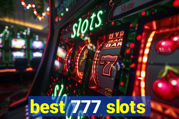 best 777 slots