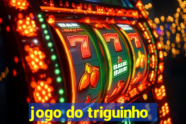 jogo do triguinho