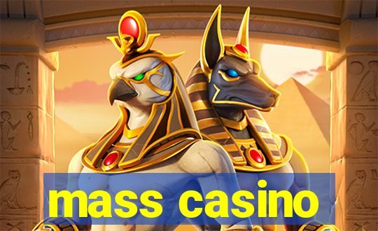 mass casino