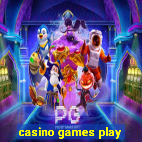 casino games play