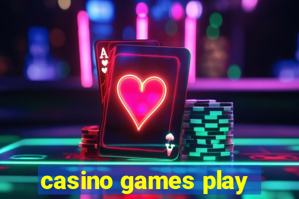 casino games play