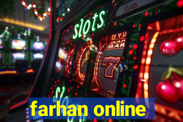 farhan online