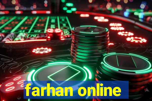 farhan online