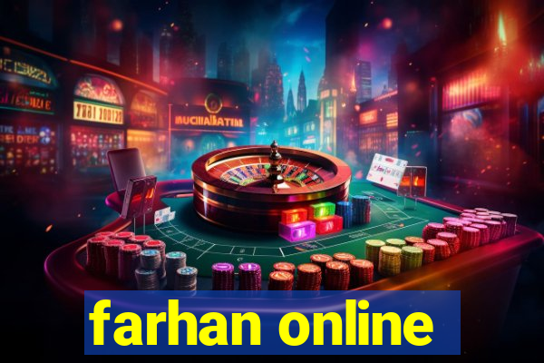 farhan online