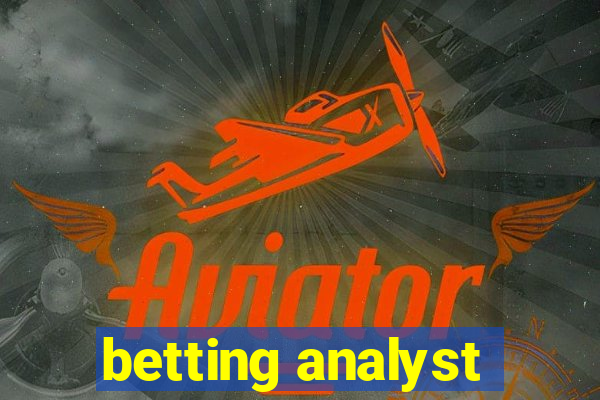 betting analyst