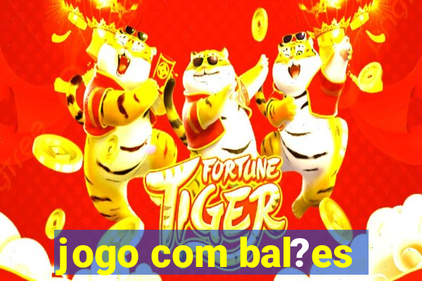 jogo com bal?es