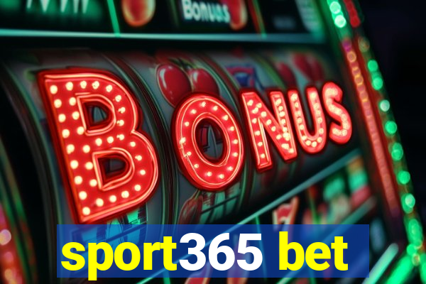 sport365 bet