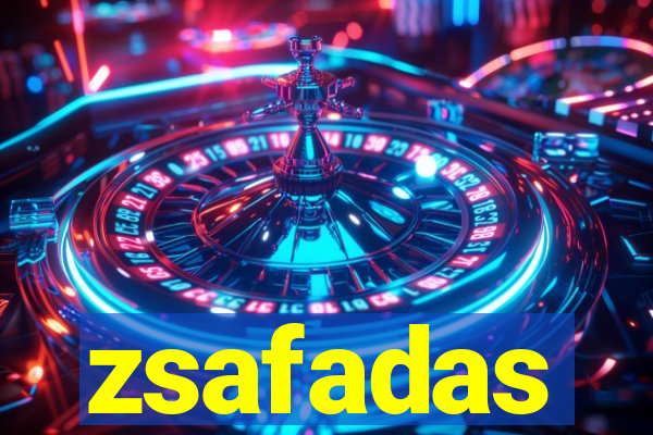 zsafadas