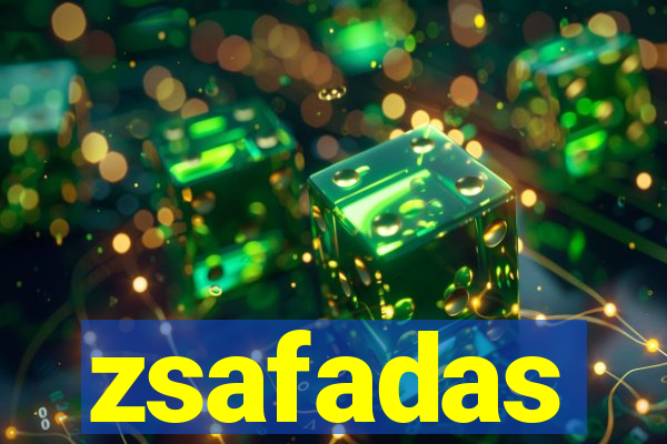 zsafadas