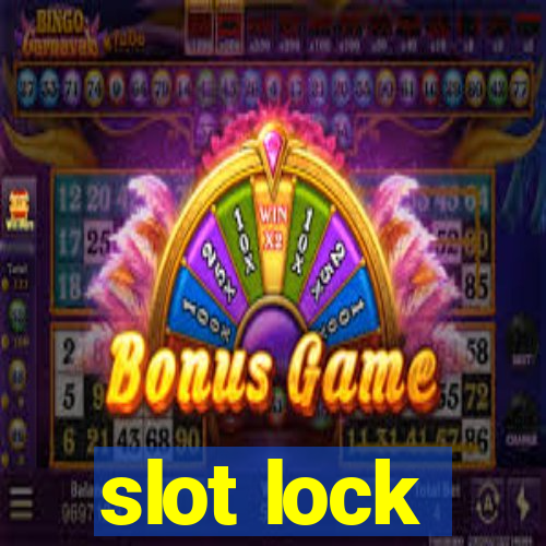 slot lock