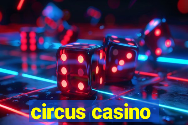 circus casino