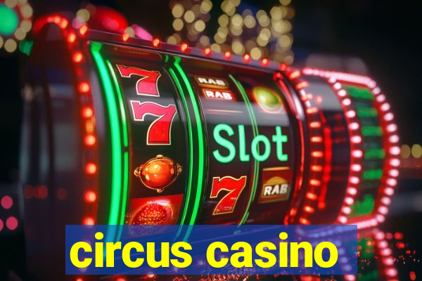 circus casino