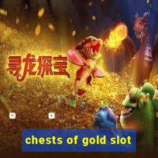 chests of gold slot