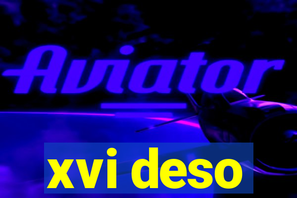 xvi deso