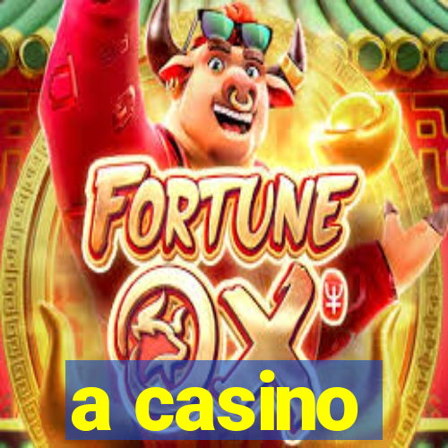 a casino