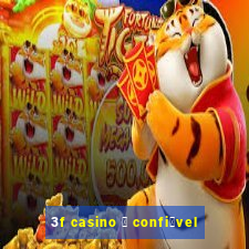 3f casino 茅 confi谩vel