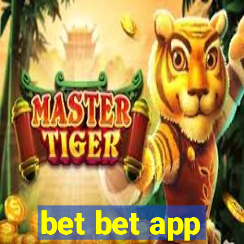 bet bet app