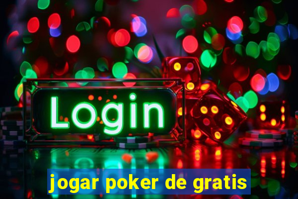 jogar poker de gratis