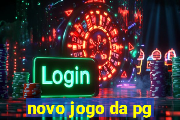 novo jogo da pg