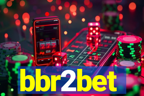 bbr2bet