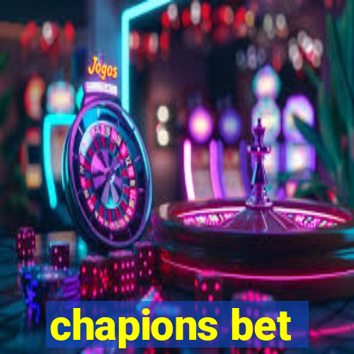 chapions bet