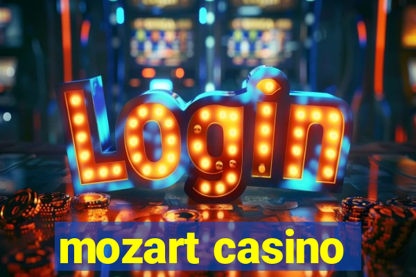 mozart casino