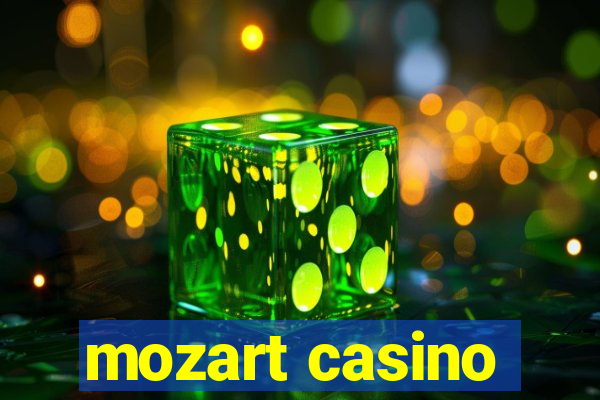 mozart casino