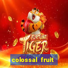 colossal fruit smash slot