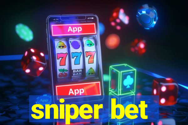 sniper bet