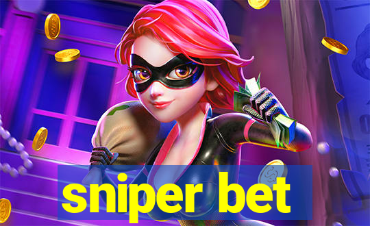 sniper bet