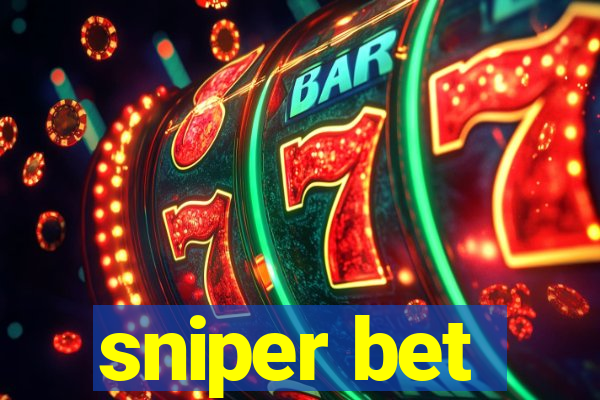 sniper bet