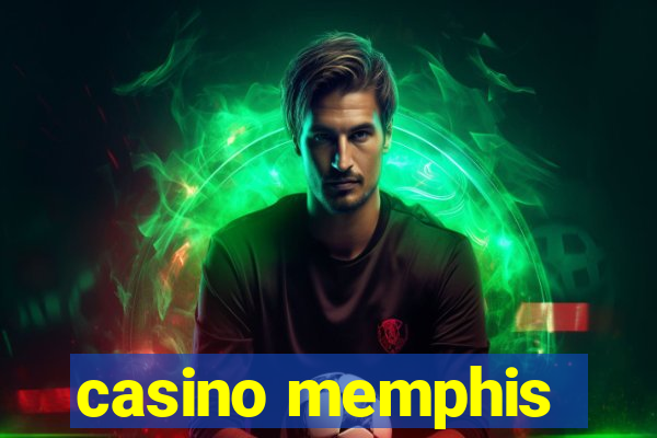 casino memphis