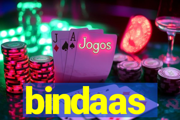 bindaas