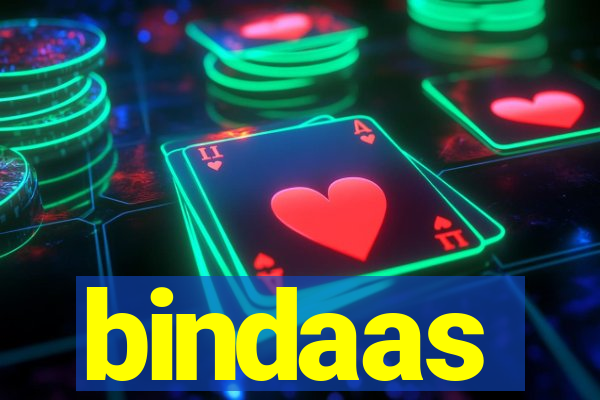 bindaas