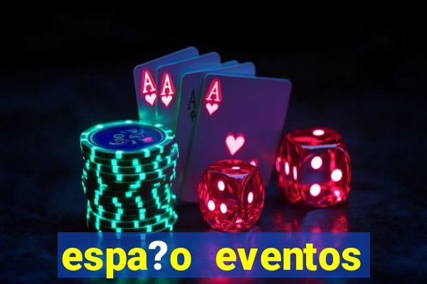 espa?o eventos porto alegre