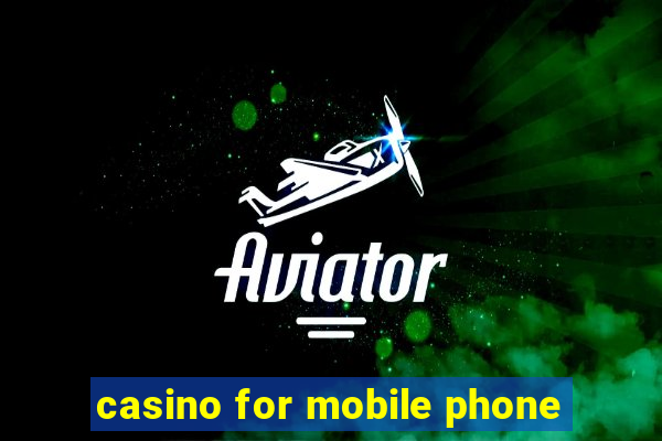 casino for mobile phone