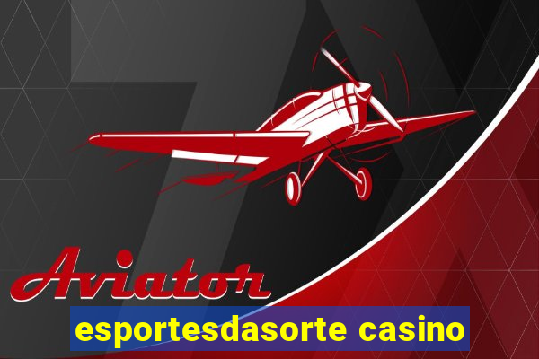 esportesdasorte casino