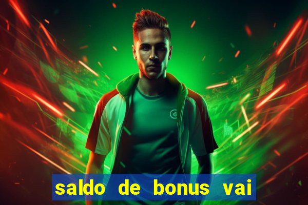 saldo de bonus vai de bet