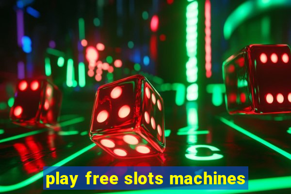 play free slots machines