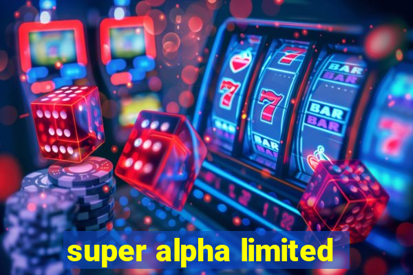 super alpha limited