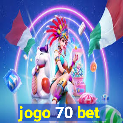 jogo 70 bet