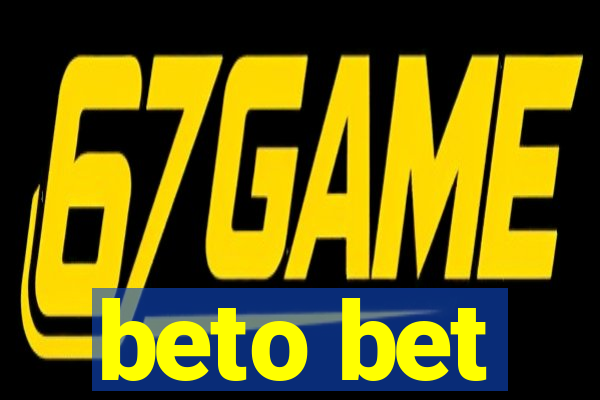 beto bet