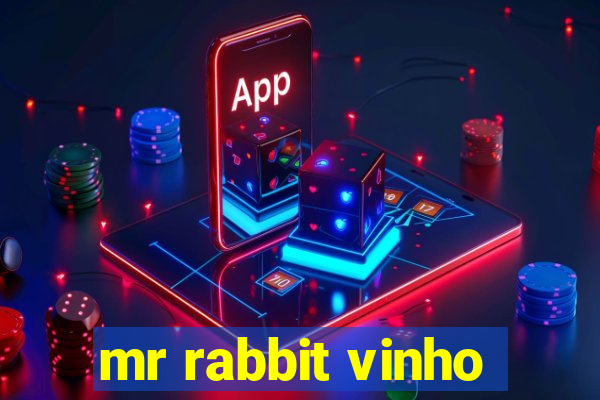 mr rabbit vinho